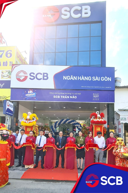TỔ CHỨC KHAI TRƯƠNG NGÂN HÀNG SCB TRẦN NÃO 